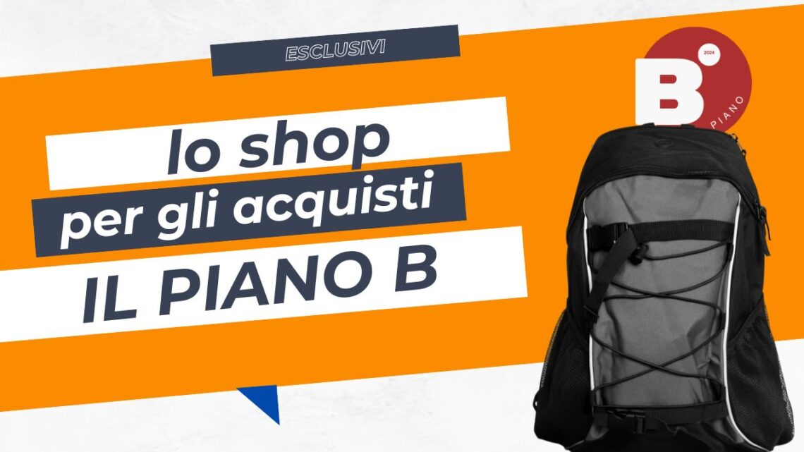 Shop Il piano B: Acquista tutto quello che ti serve