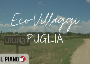 Gli eco-villaggi in Puglia: sostenibilità e comunità nel cuore del Mediterraneo