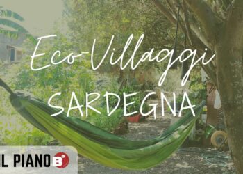 Gli eco-villaggi in Sardegna: comunità sostenibili tra natura selvaggia e tradizione