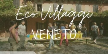 Gli eco-villaggi in Veneto: sostenibilità e comunità nel cuore della pianura padana