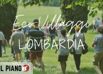 Gli eco-villaggi in Lombardia: comunità sostenibili nel cuore della regione