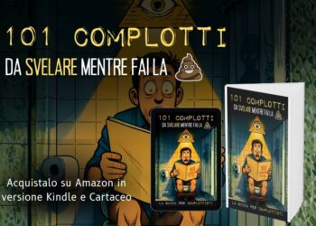 Recensione del libro “101 Complotti da Svelare mentre fai la Cacca: La guida per Complottisti”